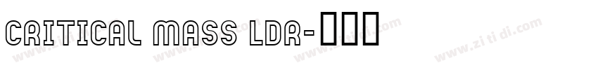 Critical Mass LDR字体转换